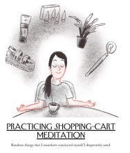 Practicing Shopping-Cart Meditation